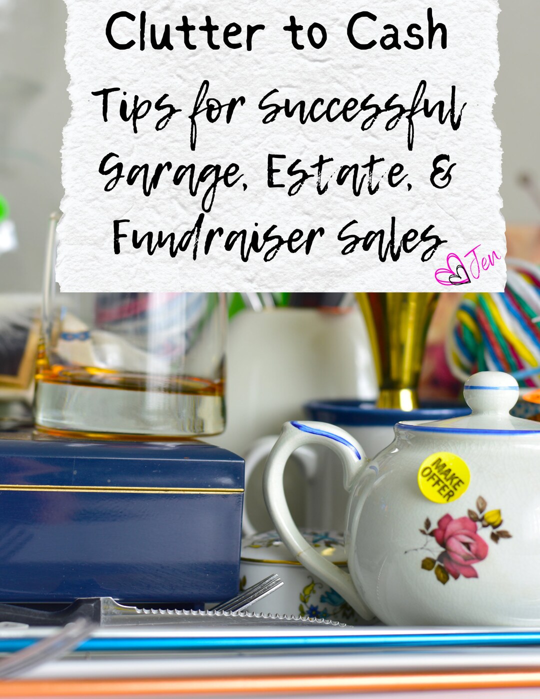 Clutter to Cash Tips for a Successful Garage Estate or in Person Yard