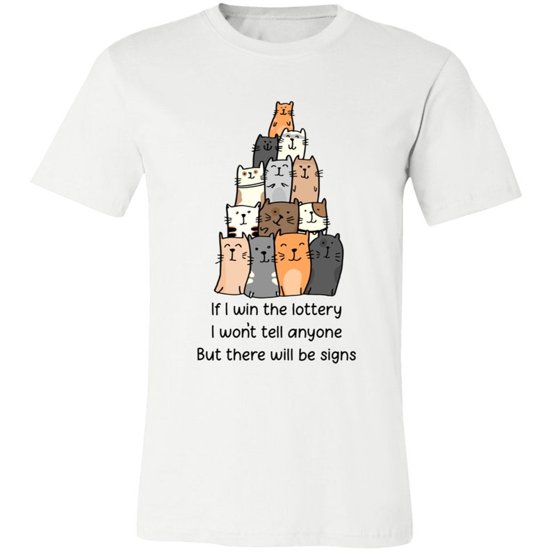 Lottery Winner Cats Tee: Silent Riches & Feline Clues Unisex, Various Colors/Sizes. Funny Gift Shirt for Cat Lovers. image 6