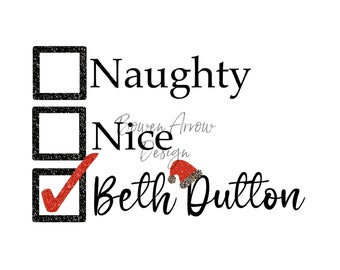 Christmas Beth Dutton INSTANT DOWNLOAD!!