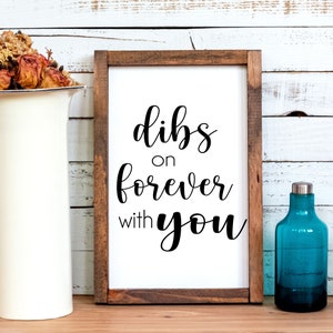 Dibs on Forever with You SVG, dibs on forever svg, dibs svg, wedding svg, love svg, romantic svg, dibs, forever, forever svg, wooden sign
