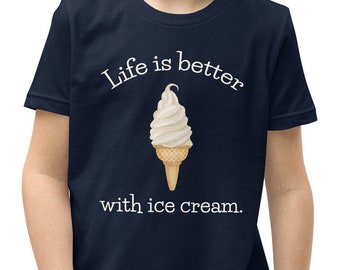 Life Is Better With Ice Cream, Unisex Youth T-Shirt, Ice Cream Shirt, Ice Cream Cone Shirt, Cute Ice Cream Tee
