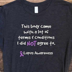 Lupus Shirt, Lupus Terms and Conditions Shirt, Lupus Awareness Shirt, Lupus Support Tee, SLE Shirt, Lupus Tee