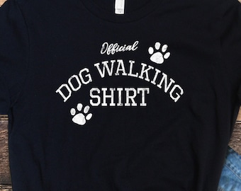 Dog Walking Shirt, Distressed Dog Lover Shirt, Dog Lover Tee, Funny Dog Shirt, Animal Lover Shirt
