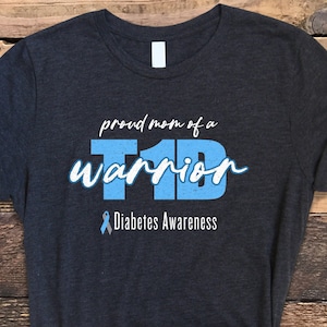 Diabetes Shirt, Proud Mom Of A T1D Warrior Shirt, Diabetes Awareness Shirt, Diabetes Awareness, Diabetes Tee
