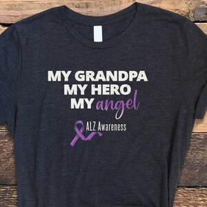 Alzheimer's Shirt, Grandpa Hero Angel Shirt, Alzheimer's Awareness, ALZ Awareness, Distressed ALZ Shirt, ALZ Remembrance Shirt
