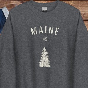 Maine Shirt, Maine 1820 Sweatshirt, Maine Sweatshirt, Distressed Maine Sweatshirt, Maine Sweatshirt, ME Sweatshirt