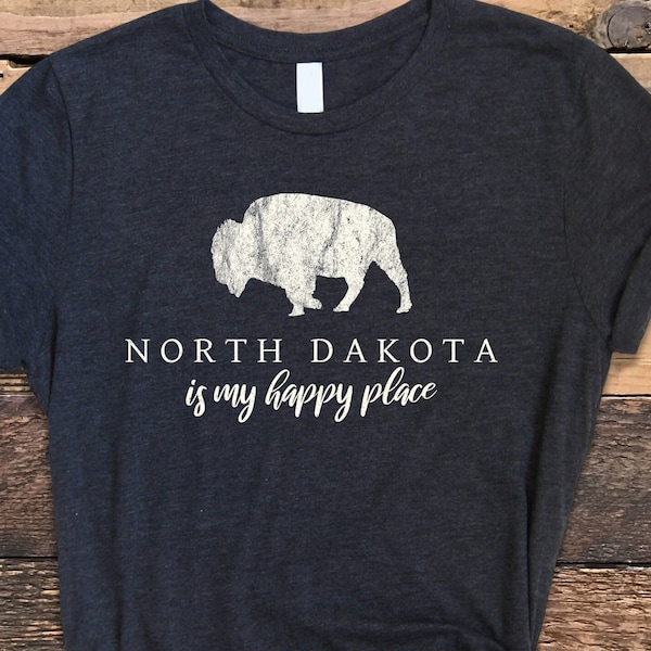 North Dakota Is My Happy Place, Super Soft Bella Canvas T-Shirt, Distressed North Dakota Shirt, North Dakota Tee, ND Shirt