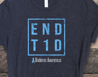 End T1D Shirt, Super Soft Bella Canvas Unisex T-Shirt, Diabetes Awareness Shirt, T1D Awareness, T1D Shirt, Distressed Tee