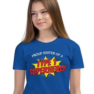 Diabetes Shirt, Proud Sister Of A Type 1 Superhero Shirt, Unisex Youth T-Shirt, Type 1 Diabetes Shirt, Family Support Shirt, T1D Tee