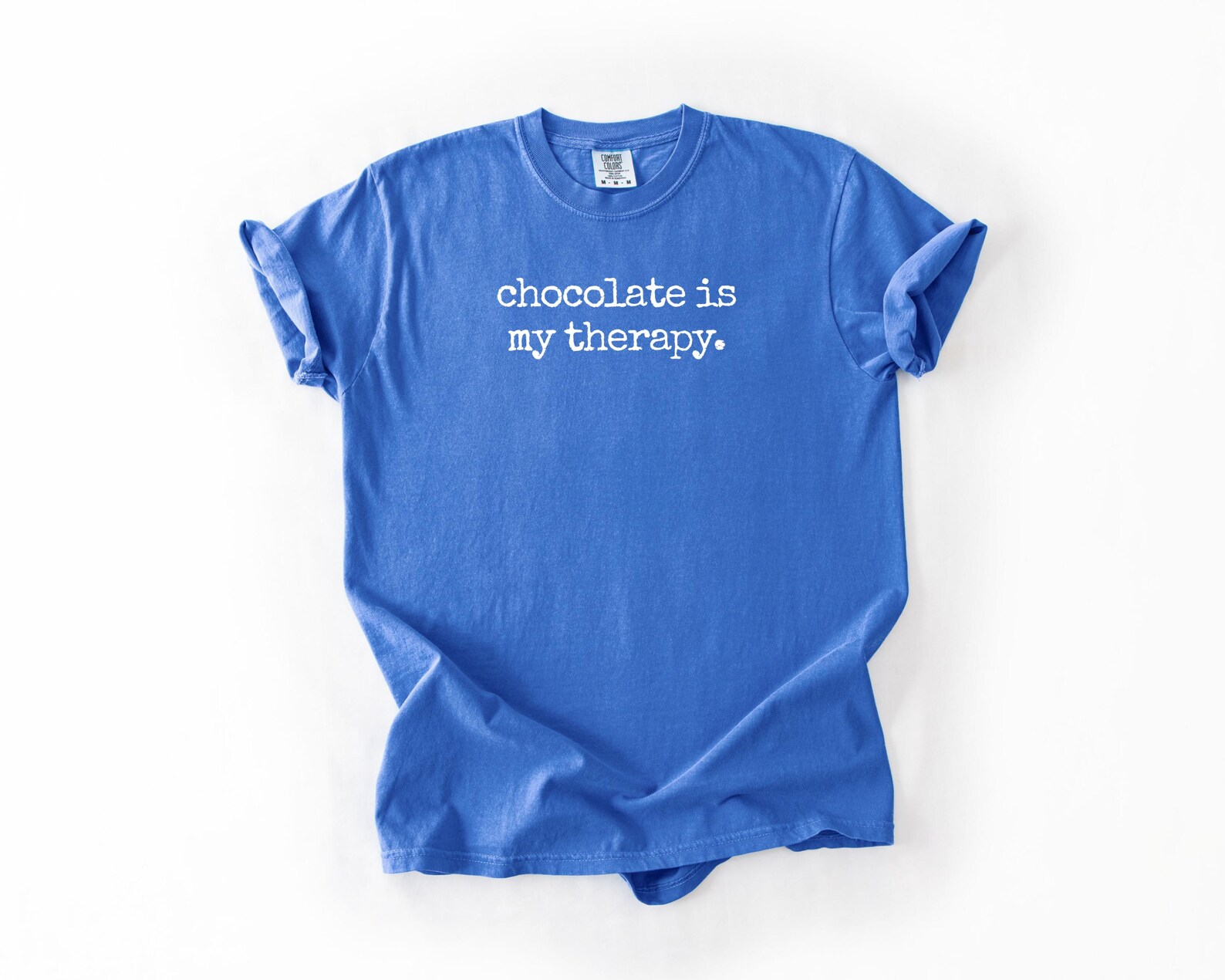 Chocolate Shirt, Chocolate is My Therapy, Comfort Colors Chocolate Tee ...