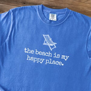 The Beach Is My Happy Place Shirt, Beach Shirt, Comfort Colors Beach Tee, Cute Beach Shirt, Minimalist One Word Tee, Gift For Beach Lovers