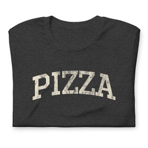 PIZZA, Distressed Funny T-Shirt, Super Soft Bella Canvas Unisex Short Sleeve T-Shirt, Varsity Shirt, Great Gift Idea For Pizza Lovers image 1