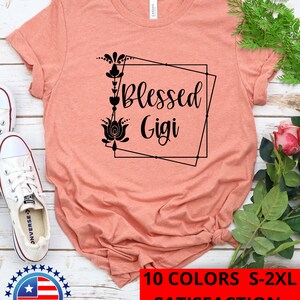 Black Graphic, Blessed Gigi, Mothers day gift, Grandmom Shirt, Mom T-Shirt, Grandma Shirt, Mother's Day Gift, grandmama shirt, 08