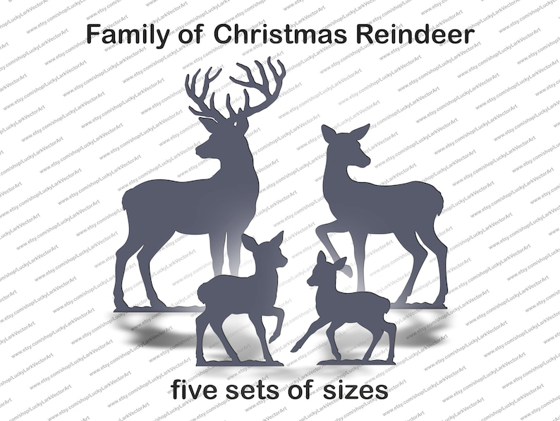 May include: A silhouette image of a family of Christmas reindeer in various sizes. The text "Family of Christmas Reindeer" is at the top, and "five sets of sizes" is at the bottom. The reindeer are in a dark gray color.