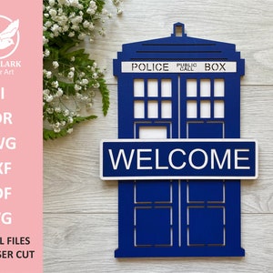 Tardis Door Hanger SVG - Tardis sign SVG - Multi-Layer Assemble and Non Assemble - Laser Cut File