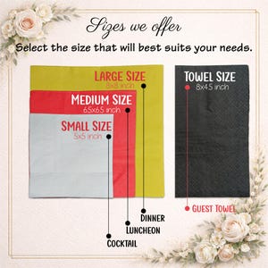 May include: A size guide for napkins featuring four stacked or adjacent paper napkins in yellow, red, white, and black. Text labels include Sizes we offer, Large Size 8x8 inch, Medium Size 6.5x6.5 inch, Small Size 5x5 inch, Towel Size 8x4.5 inch, Cocktail, Luncheon, Dinner, and Guest Towel.