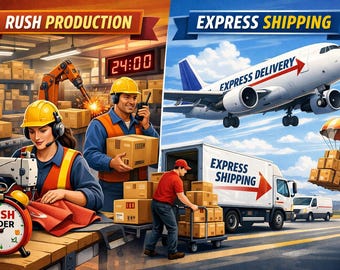 Rush production & Express shipping