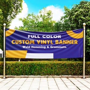 Custom Vinyl Banner: Outdoor Print, with Grommets