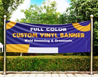 Custom Vinyl Banner: Outdoor Print, with Grommets