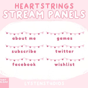 May include: Six pink and white heart-shaped streamer banners with text reading "about me", "games", "subscribe", "twitter", "facebook", and "wishlist". The banners are on a pink background with the text "HEARTSTRINGS STREAM PANELS" at the top.