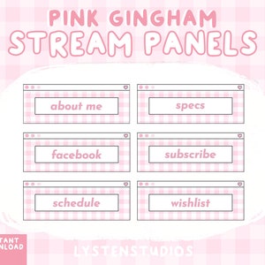 May include: Six pink and white gingham patterned browser window panels with text that reads "about me", "specs", "facebook", "subscribe", "schedule", and "wishlist". The panels are labeled "Pink Gingham Stream Panels" and "LYSTENSTUDIOS".
