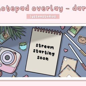 Pantallas superpuestas de escritorio del Bloc de notas nocturno / Comenzando pronto / Regresando / Finalizando la transmisión / Transmisión sin conexión / Superposiciones de Twitch prefabricadas