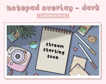 Night Time Notepad Desk Overlay Screens / Starting Soon / Be Right Back / Stream Ending / Stream Offline / Premade Twitch Overlays