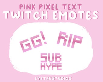 Texto de pixel rosa Twitch Emotes / Twitch Emote / Kawaii / Fofo / Discord / RIP / GG / SUBHYPE