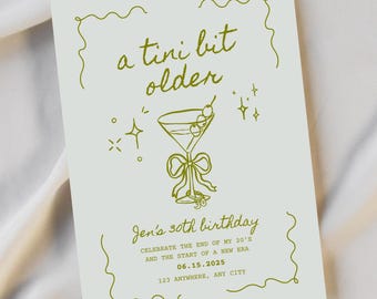 Une invitation Tini Bit plus ancienne | d'invitation pour un 30e anniversaire | Soirée Martini | Modifiable et imprimable en téléchargement numérique 5 x 7