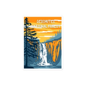 Deschutes National Forest  Sticker Decal for laptop, water bottle, and more!