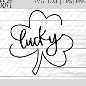 Lucky Clover SVG - Lucky Shamrock SVG - St Patrick&#39;s Day SVG - Lucky girl png - Kiss me I&#39;m Irish dxf - St. Paddy&#39;s Day Clover Svg - 4 leaf