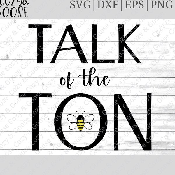 Bridgerton SVG - Talk of the ton SVG - Anthony Bridgerton SVG - Bumblebee Svg - Tv series Svg - Julia Quinn Novel Svg - Movie Quotes Svg