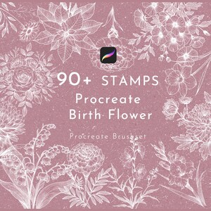 May include: A digital illustration of a Procreate brush set featuring over 90 birth flower stamps. The image is set against a pink background with a white outline of various flowers.