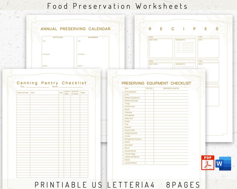 May include: Printable food preservation worksheets in a gold and white design. The worksheets include an annual preserving calendar, recipes, a canning pantry checklist, and a preserving equipment checklist. The document is available in PDF and Word format.