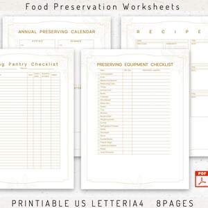 May include: Printable food preservation worksheets in a gold and white design. The worksheets include a calendar, a pantry checklist, an equipment checklist, and a recipe page. The text "Printable US Letter/A4 8 Pages" is at the bottom of the page.