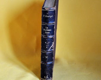 Antique French Book “La Duchesse Bleue” by Paul Bourget — 1898 Paris Edition, Rare Original