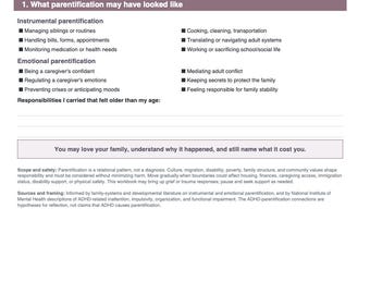 May include: A document titled ADHD-Informed Healing From Parentification. It defines parentification, lists instrumental and emotional examples like managing routines or mediating conflict, and includes blank lines for personal reflection on childhood roles.