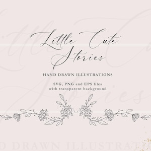 Könnte beinhalten: Eine schwarz-weiße florale Bordüre mit dem Text "Little Cute Stories" und "HAND DRAWN ILLUSTRATIONS SVG, PNG und EPS files with transparent background".