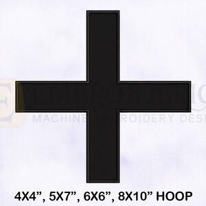 May include: Black plus sign embroidery design for a 4x4, 5x7, 6x6, or 8x10 inch hoop.