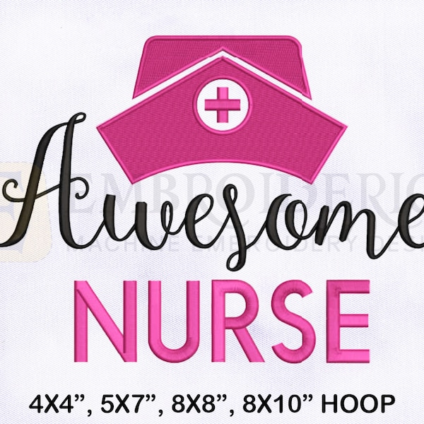 Awesome Nurse Machine Embroidery Design, Nurse Embroidery Designs, 4 Sizes Machine Embroidery Designs