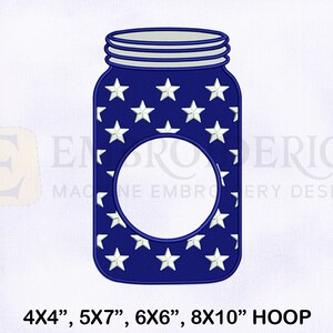 Mason Jar Monogram Machine Embroidery Design, 4th Of July Embroidery Designs, Mason Jar Embroidery, 4 Sizes Machine Embroidery Designs