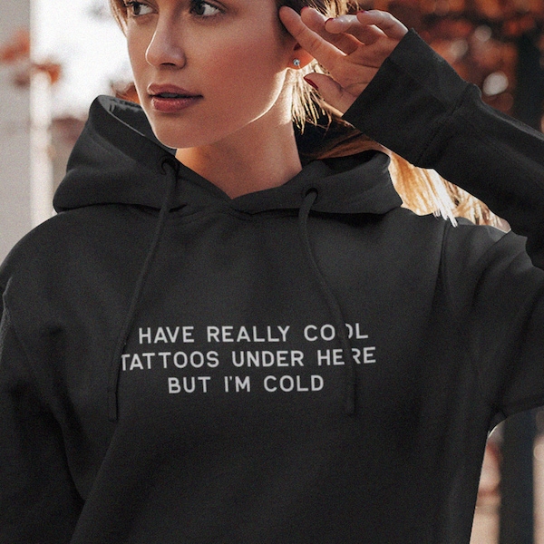 I Have Cool Tattoos but Im Cold Svg Etsy