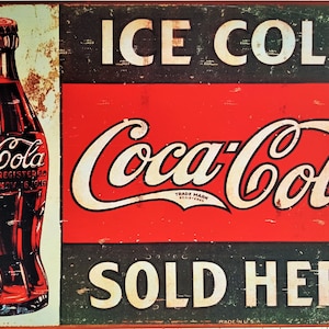 Ice cold Coca-Cola sold here Metal plaque (20x30 cm) Fun retro tin sign for home bar, pub, diner, garage, man cave