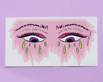 Crying eyes sticker - vinyl laptop or bumper sticker