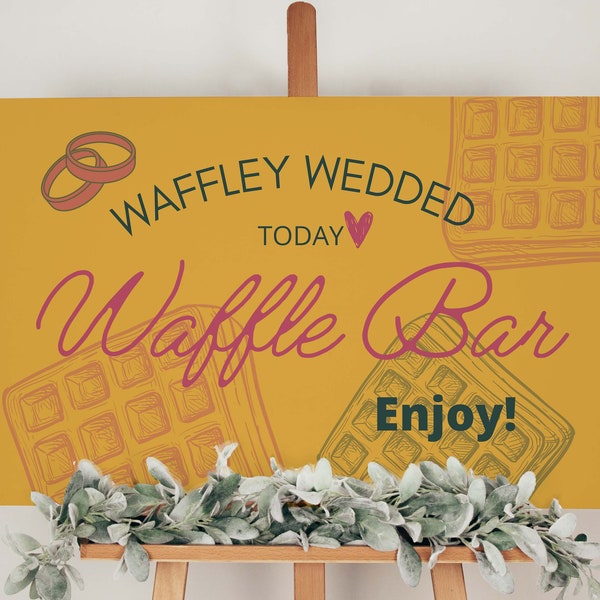 Cartel de Waffle Bar / Signos de boda / Signo imprimible / Descarga instantánea - Waffley Wedded / Recepción de boda / Cartel de barra de comida / Signo de comida de boda
