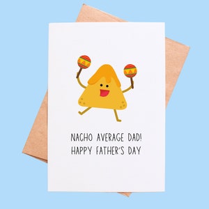 Comme c'est ringard ! Carte de vœux « Nacho Average Dad »