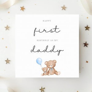 First Birthday As My Daddy Card|Daddy Birthday Card|Dads First Birthday|Happy 1st Birthday As My Daddy|1st Birthday Dad |Daddy Birthday Card