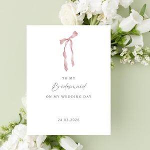 To My Bridesmaid On My Wedding Day|Maid Of Honour|Groomsman|Parents|Mum|Dad|Grandparents On My Wedding Day|Bridesmaid Card|Wedding Day Card