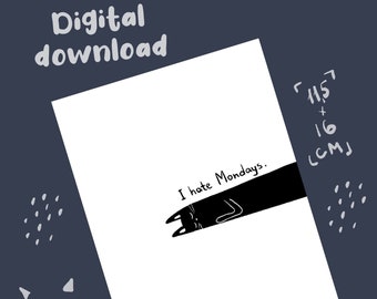 Tarjeta "Odio los lunes", tarjeta imprimible con temática de mal humor, tarjeta imprimible con gato dormilón