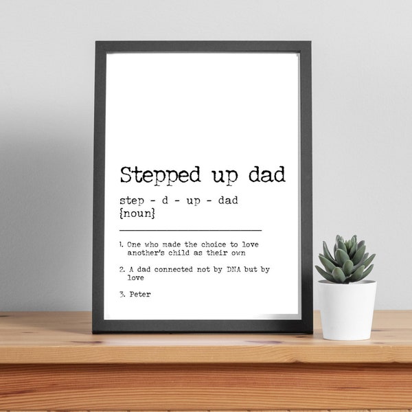 Stepped Up Dad / Bonus Dad Wall Print